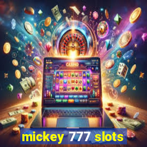 mickey 777 slots